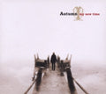 Autumn - My New Time - Music CD