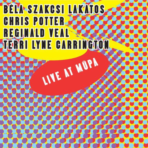 Szakcsi Lakatos,bela / Potter,chris - Live At Mupa - Music CD