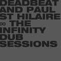 Deadbeat / St Hilaire,paul - Infinity Dub Sessions - Music CD