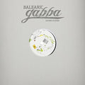 Balearic Gabba Sound System - Music For Balearic Gabba Dreams - Vinyl Record