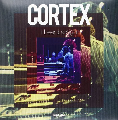 Cortex - I Heard A Sigh - Vinyl Record
