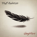 Andersen,matt - Weightless - Music CD