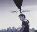 Desilets,alexandre - Fancy Ghetto - Music CD