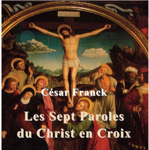 Lore,jean Pierre - Sept Dernieres Paroles Du Christ En Croix - Music CD