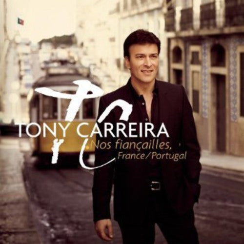 Carreira,tony - Nos Fiancailles France/portugal - Music CD