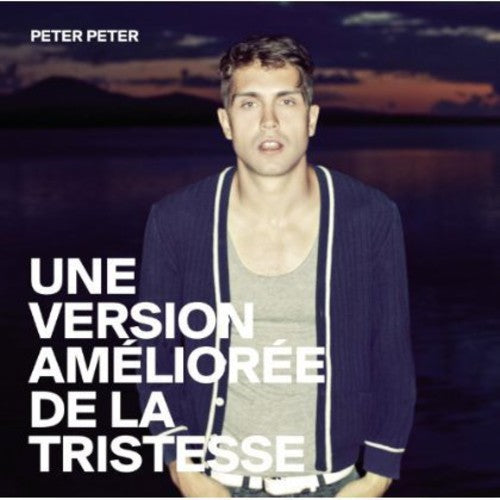 Peter,peter - Une Version Amelioree De La Tristes - Music CD
