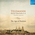 Telemann,georg Phillip - Parisian Quartets 1-3 Age Of Passions - Music CD