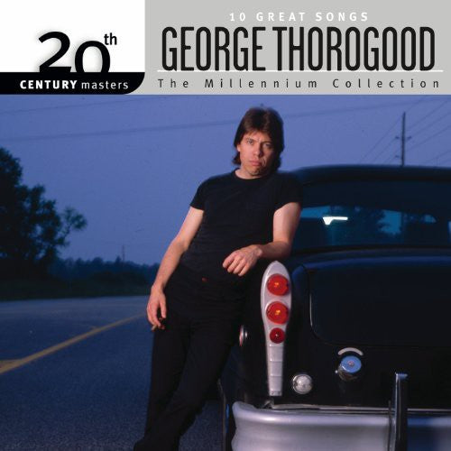 Thorogood,george - Millennium Collection: 20th Century Masters - Music CD