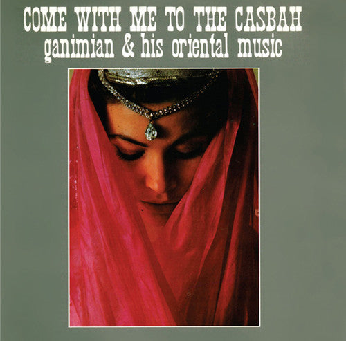 Ganimian - Come With Me To The Casbah - Music CD