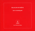 Dufrene,francois - Oeuvre Desintegrale - Music CD