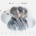 M.c The Max - Unveiling - Music CD