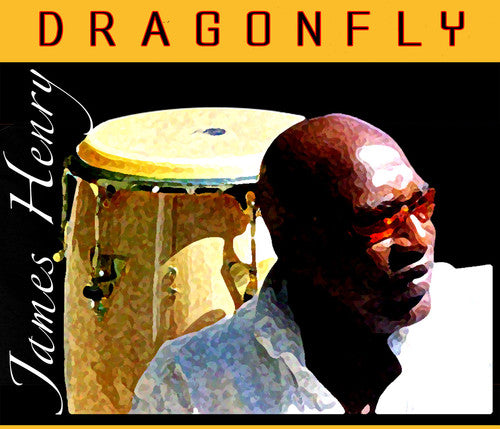 Henry,james - Dragonfly - Music CD