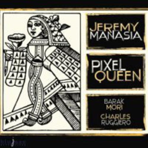 Manasia,jeremy - Pixel Queen - Music CD