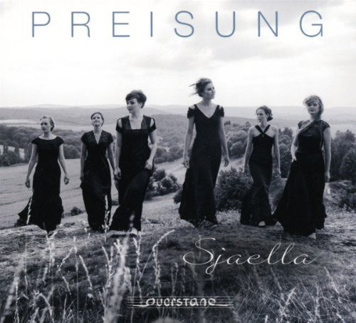Sjaella Female A Capella Choir - Preisung - Music CD