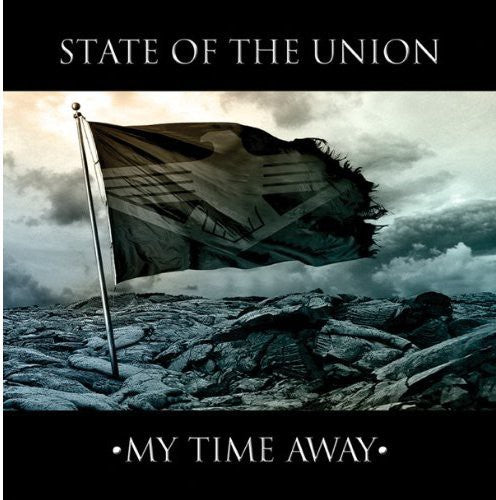 State Of The Union - My Time Away - Music CD