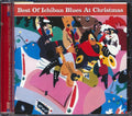 Slim Fatz, Blues Boy Willie, Drink Small, Etc. - Best Of Ichiban Blues At Christmas (marked/ltd stock) Music CD