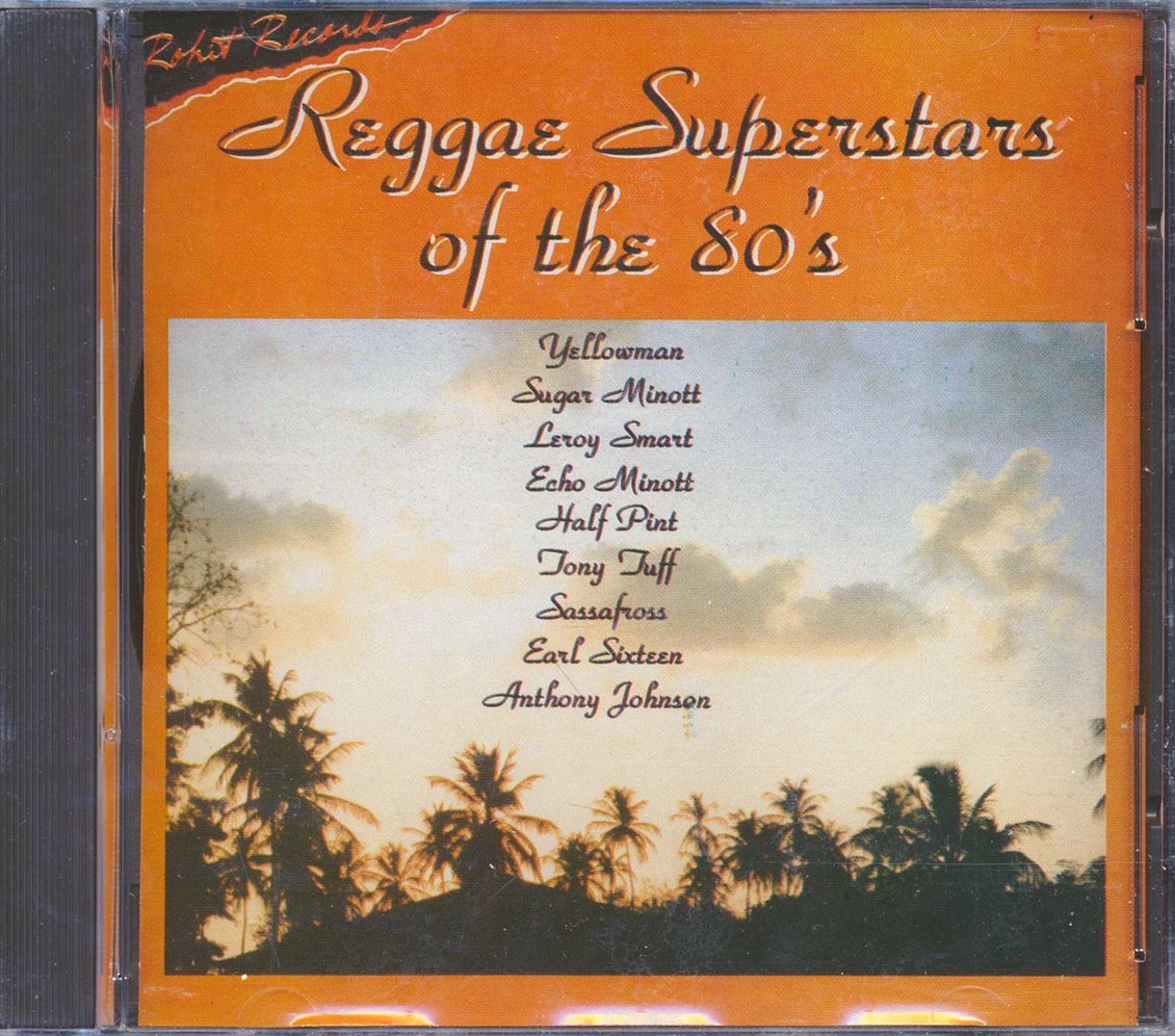 Earl Sixteen, Lord Sassafrass, Echo Minott, Anthony Johnson, Etc. - Reggae Superstars Of The 80's Music CD