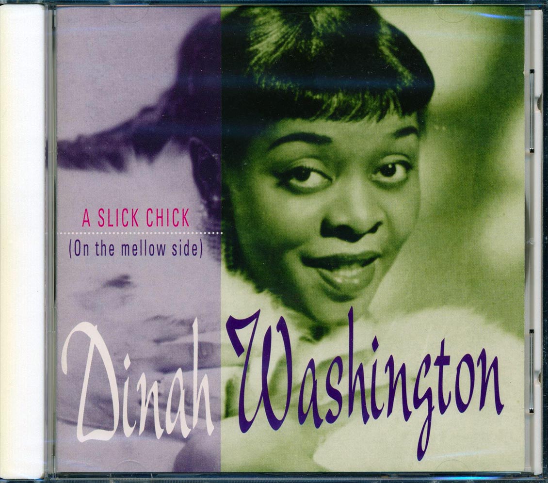 Dinah Washington - A Slick Chick: On The Mellow Side (26 tracks) Music CD