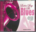 Bessie Smith, Aretha Franklin, Sarah Vaughn, Etc. - Ladies Sing The Blues Music CD