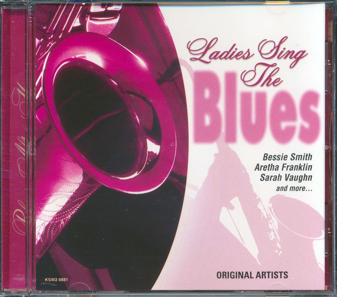 Bessie Smith, Aretha Franklin, Sarah Vaughn, Etc. - Ladies Sing The Blues Music CD