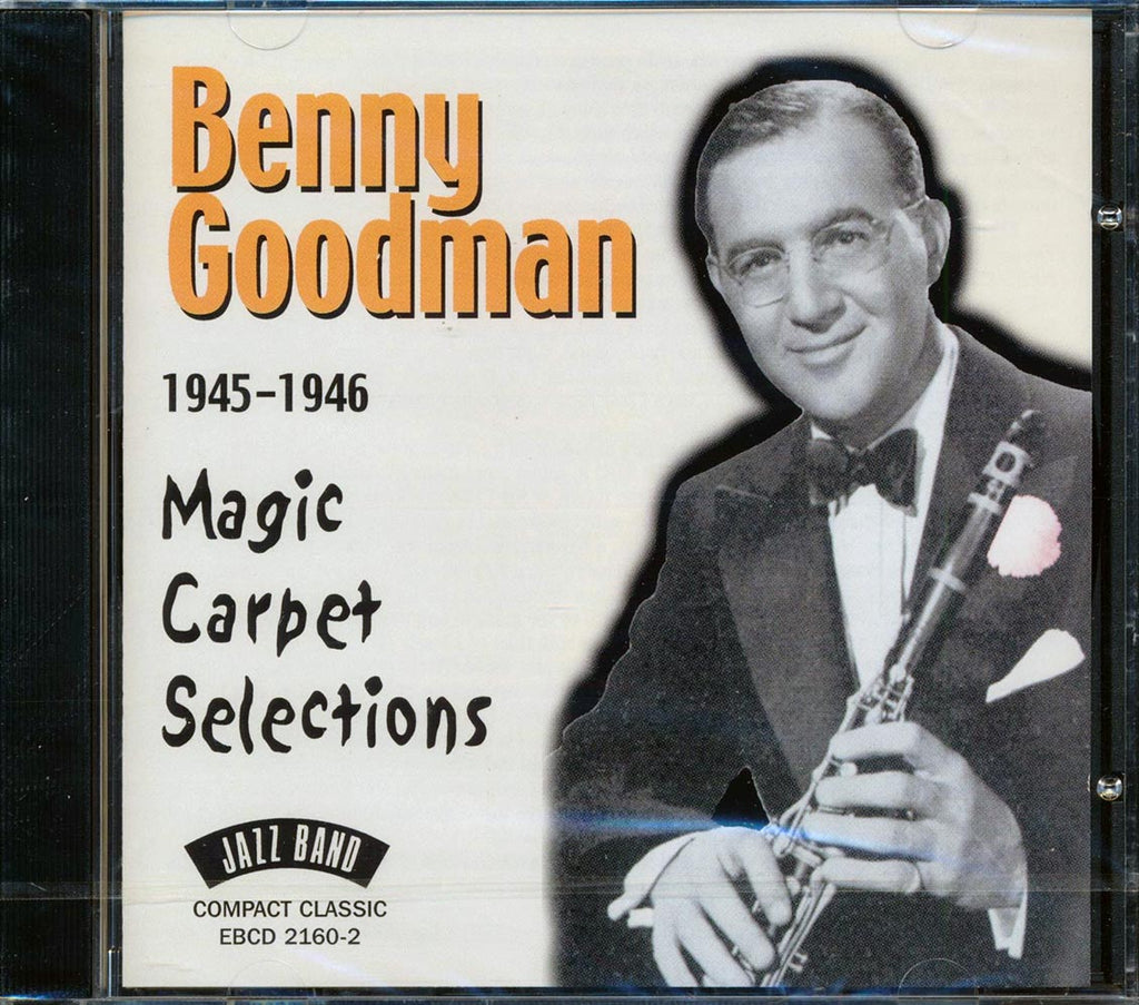 Benny Goodman - 1945-1946 Magic Carpet Selections (21 tracks) Music CD
