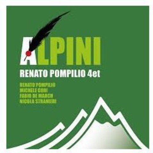 Pompilio Renato 4tet - Alpini - Music CD
