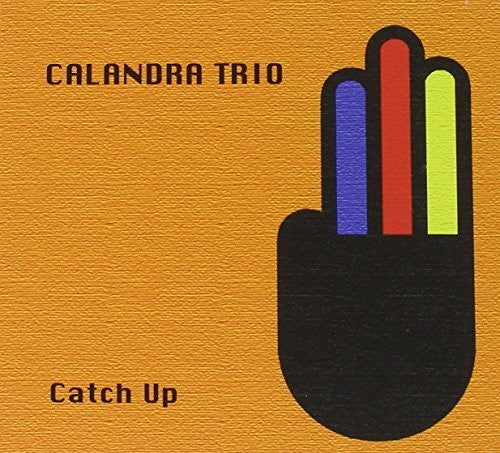 Calandra Trio - Catch Up - Music CD