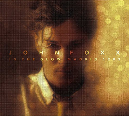 Foxx,john - In The Glow Madrid 1983 - DVD