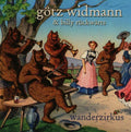 Widmann,goetz - Wanderzirkus - Music CD