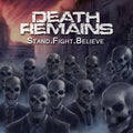 Death Remains - Stand.fight.believe - Music CD