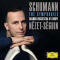 Schumann / Nezet-seguin / Chamber Orchestra Of Eu - Symphonies - Music CD