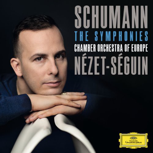 Schumann / Nezet-seguin / Chamber Orchestra Of Eu - Symphonies - Music CD