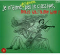 Je N'aime Decidement Pas Le Classiq / Various - Je N'aime Decidement Pas Le Classiq / Various - Music CD
