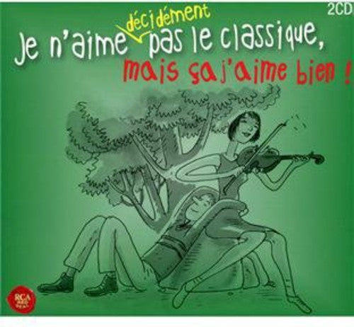 Je N'aime Decidement Pas Le Classiq / Various - Je N'aime Decidement Pas Le Classiq / Various - Music CD