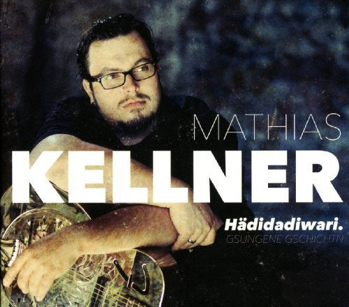 Kellner,matthias - Haedidadiwari - Music CD