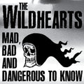 Wildhearts - Wildhearts-mad Bad & Danger - Music CD