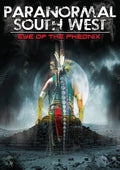 Paranormal South West: Eye Ofthe Phoenix - Paranormal South West: Eye Ofthe Phoenix - DVD