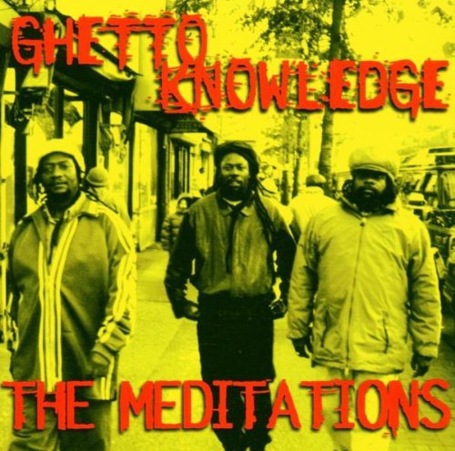 Meditations - Ghetto Knowledge - Music CD
