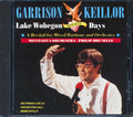 Garrison Keillor - Lake Wobegon Loyalty Days Music CD