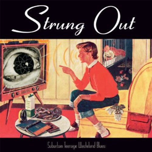 Strung Out - Suburban Teenage Wasteland Blues - Vinyl Record