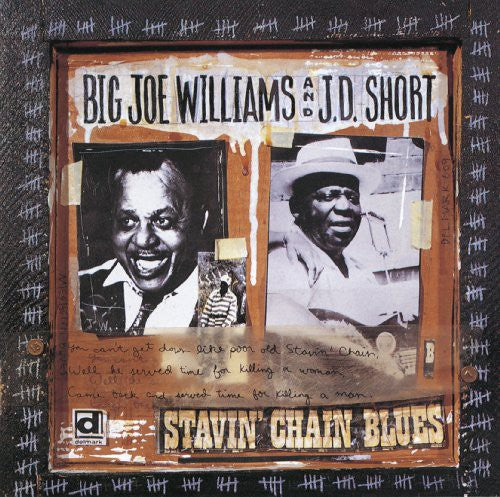 Williams,big Joe & Short,j.d. - Stavin' Chain Blues - Music CD