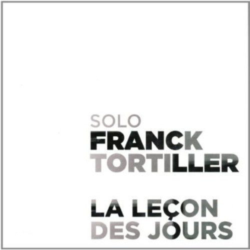 Tortiller,franck - La Lecon Des Jours - Music CD