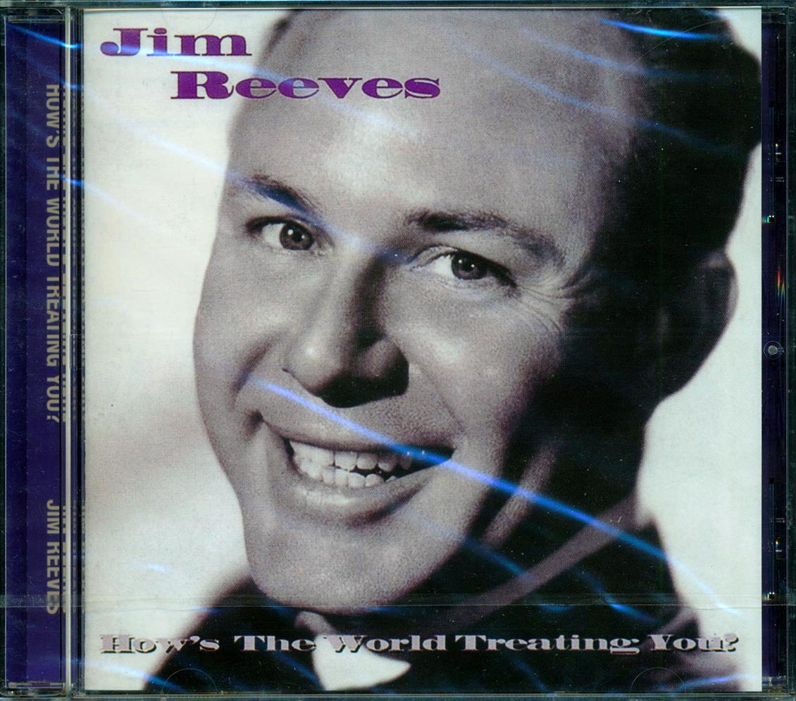 Jim Reeves - How's The World Treating You? Music CD