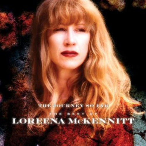 Mckennitt,loreena - Journey So Far The Best Of Loreena Mckennitt - Music CD