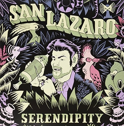 San Lazaro - Serendipity - Vinyl Record