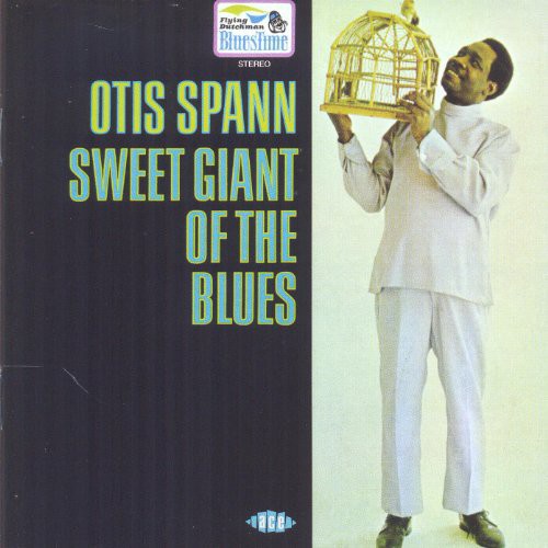 Spann,otis - Sweet Giant Of The Blues - Music CD
