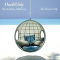 One & Only Reethi Rah Maldives (the Beach Club) / - One & Only Reethi Rah Maldives (the Beach Club) / - Music CD