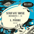 L. Pierre - Surface Noise - Vinyl Record