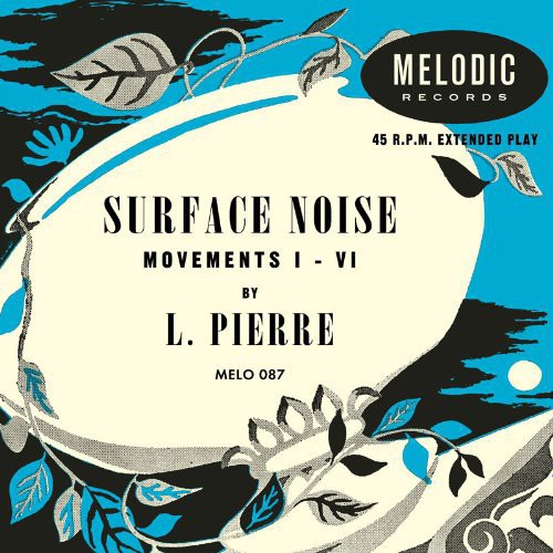 L. Pierre - Surface Noise - Vinyl Record