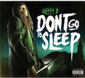 Sleepy D - Don't Go To Sleep - Music CD